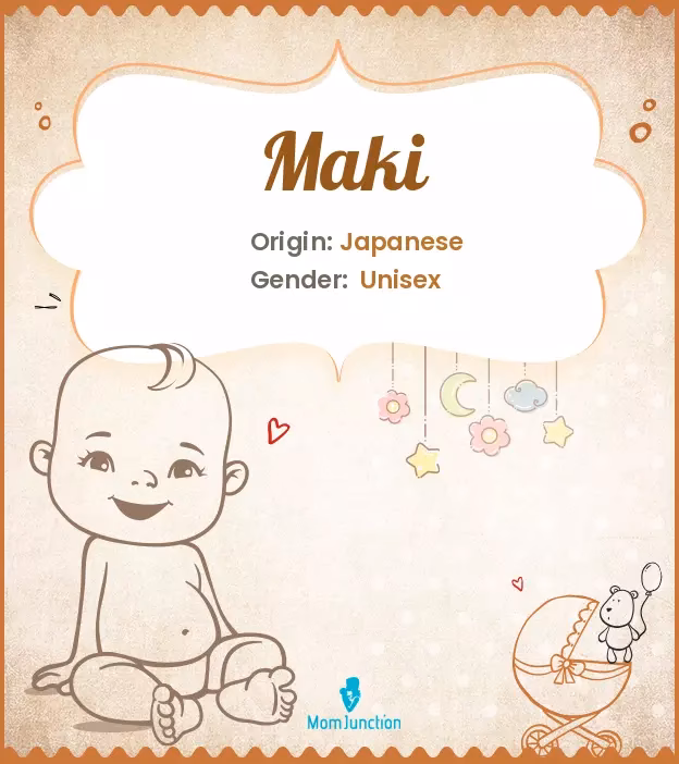 What does the name Maki mean in Japanese?