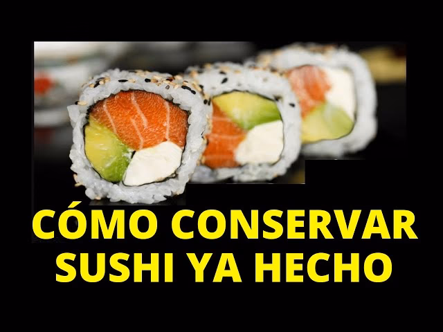 ¿Cómo congelar el sushi?